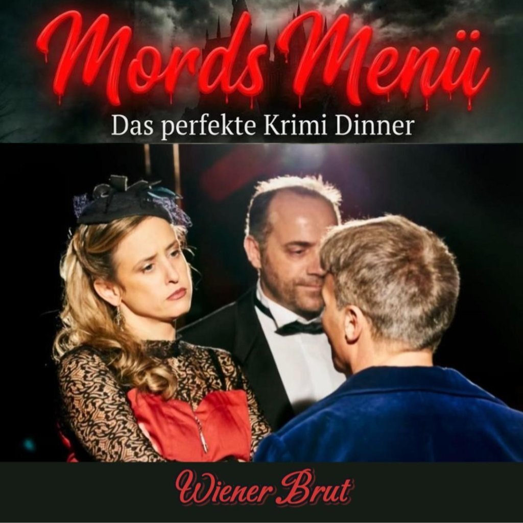 Mordsmenü – Das perfekte Krimi-Dinner: Wiener Brut – Bad Mergentheim