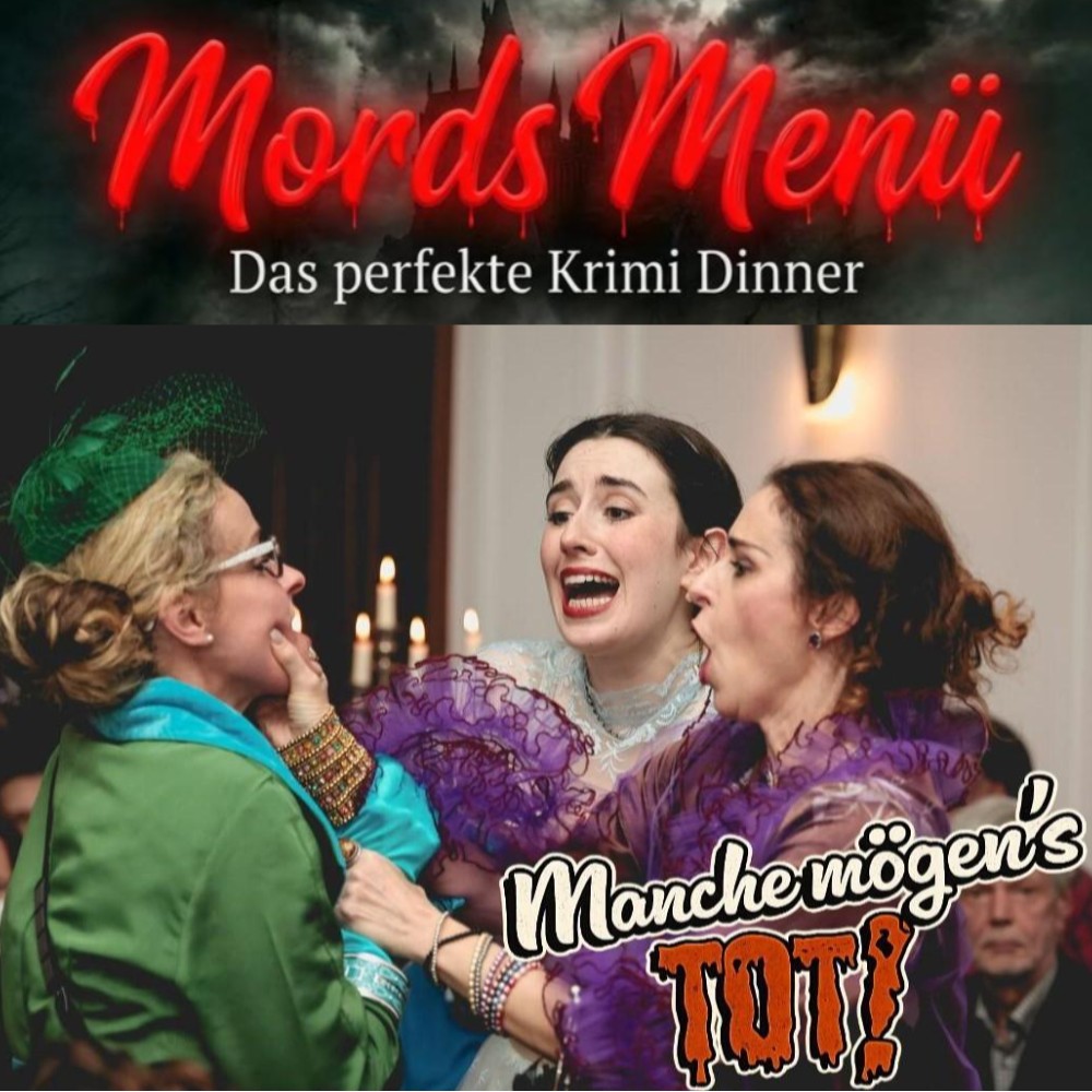 Mordsmenü – Das perfekte Krimi-Dinner: Manche mögen’s TOT! – Dinklage