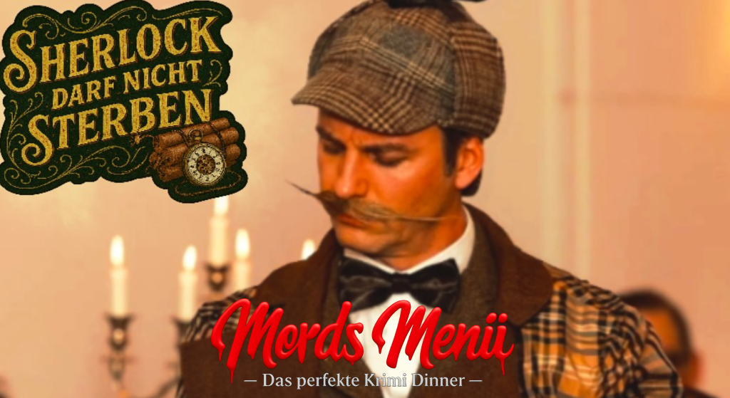 Mordsmenü – Das perfekte Krimi-Dinner: Sherlock darf nicht sterben – Bremen