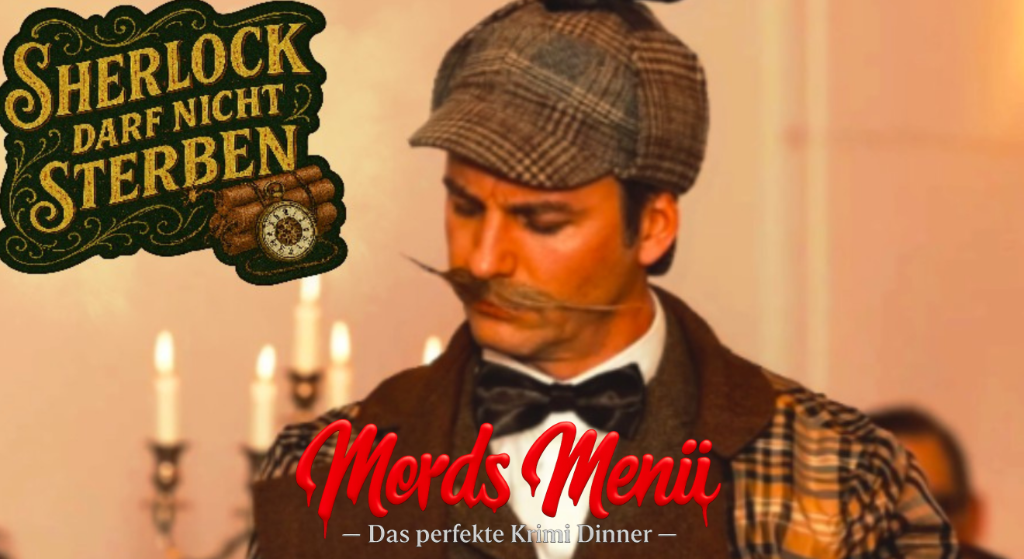 Mordsmenü – Das perfekte Krimi-Dinner: Sherlock darf nicht sterben – Bremen